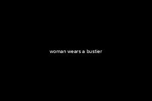 woman wears a bustier